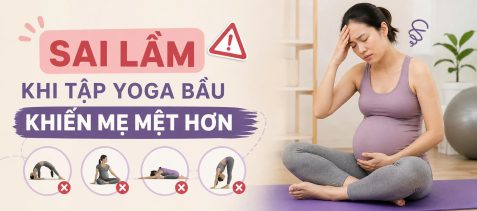 Sai Lầm Khi Tập Yoga Bầu Khiến Mẹ Mệt Hơn – Nhiều Người Vẫn Đang Mắc Phải